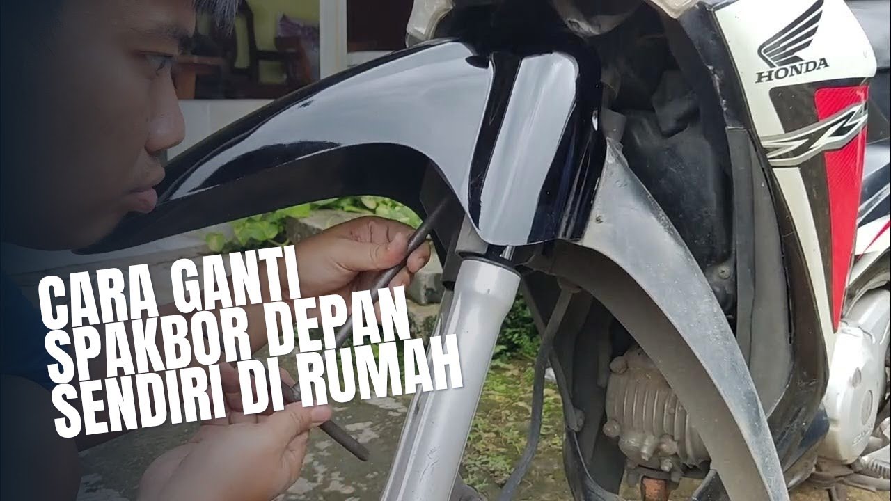 Cara ganti spakbor depan honda supra 125