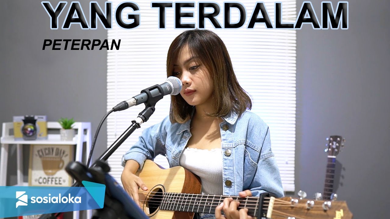 PETERPAN - YANG TERDALAM (COVER BY SASA TASIA) @ElisaTasia