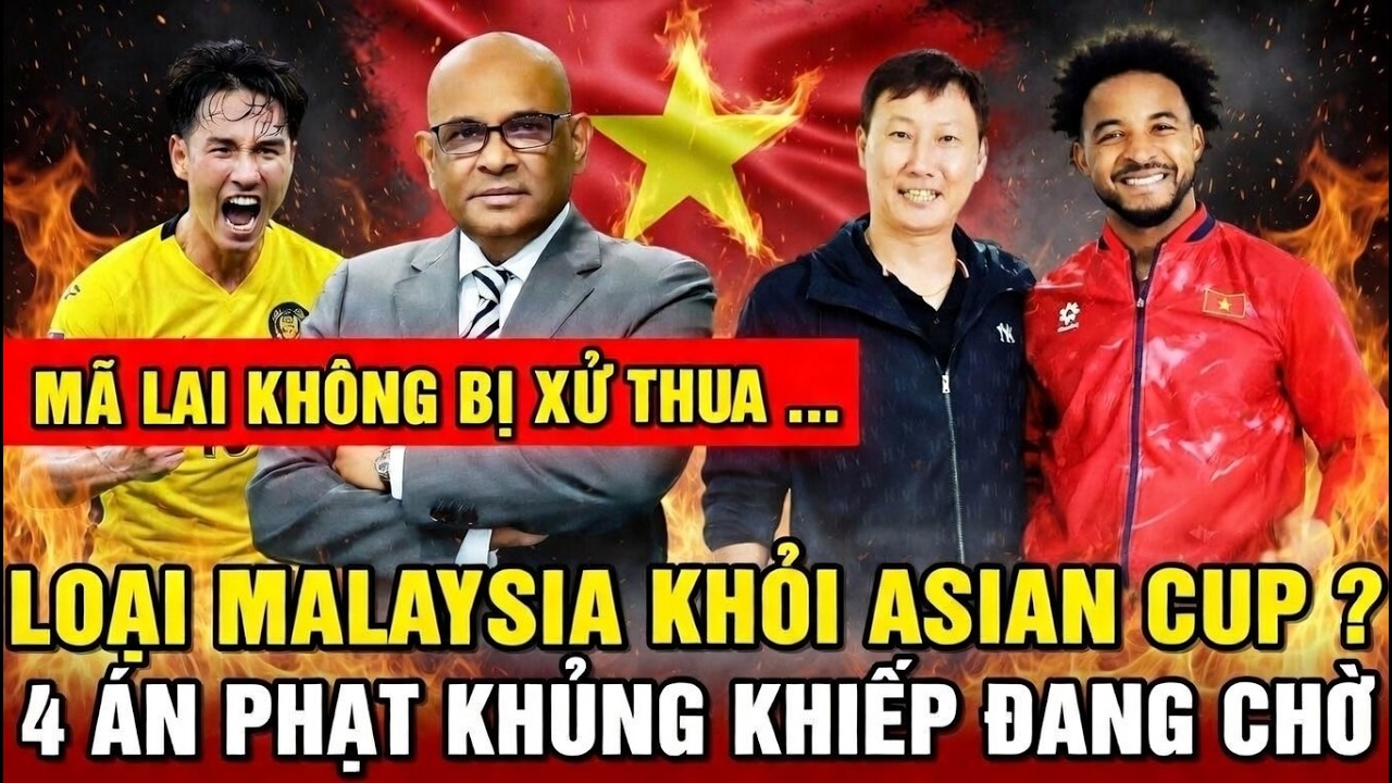 SỐC: ÁN TỬ TỪ CAS ĐƯỢC GIỮ NGUYÊN, AFC 'NGỒI TRÊN LỬA' VỚI MALAYSIA – XUÂN SON CÒN CƠ HỘI TÁI ĐẤU?