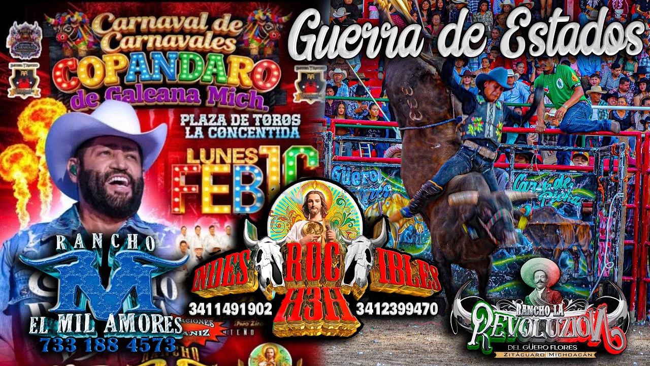 “Gran Jaripeo de Carnaval en Copándaro: La Guerra de Estados con los Indestructibles de H3H“