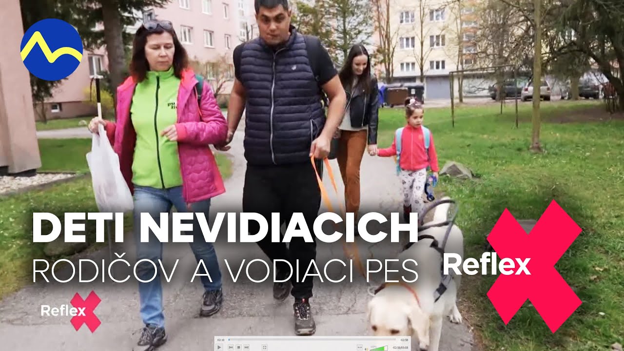 Nevidiaci rodičia a ich vidiace deti | Reflex