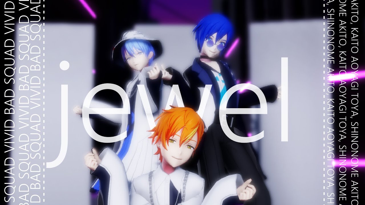 【MMD プロセカ】jewel