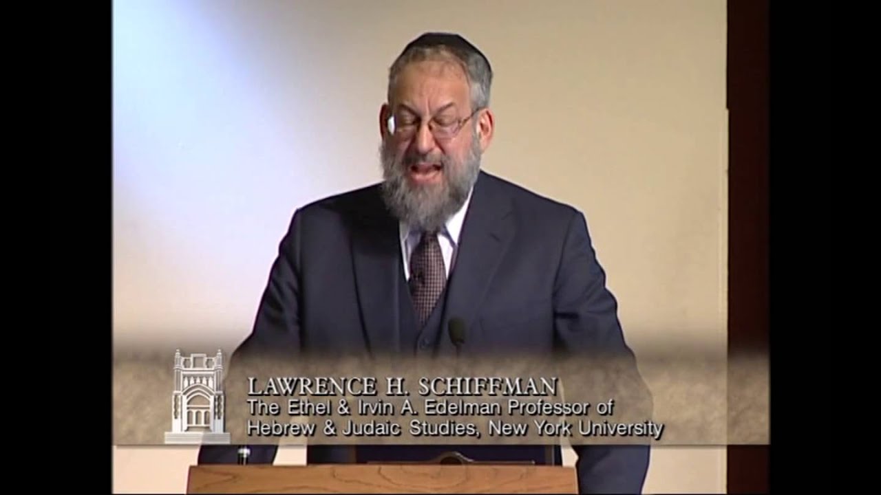 Stroum Lectures 2006: Scripture, Law & The Life of the Dead Sea Scrolls- Lawrence H. Schiffman