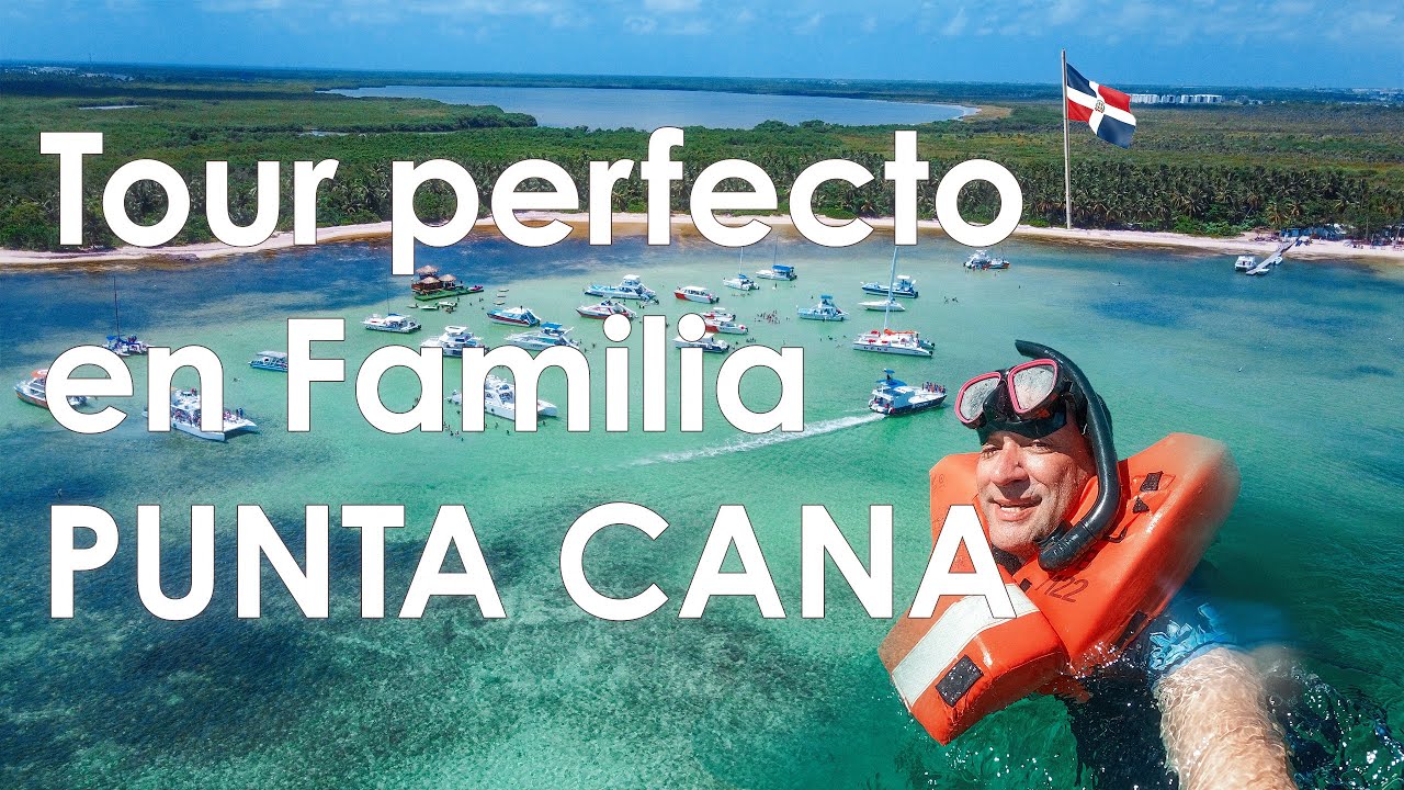 Un Tour en Familia Inolvidable, Punta Cana, Republica Dominicana.