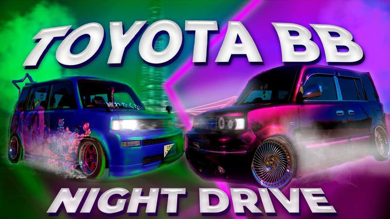 Toyota BB - Night Drive