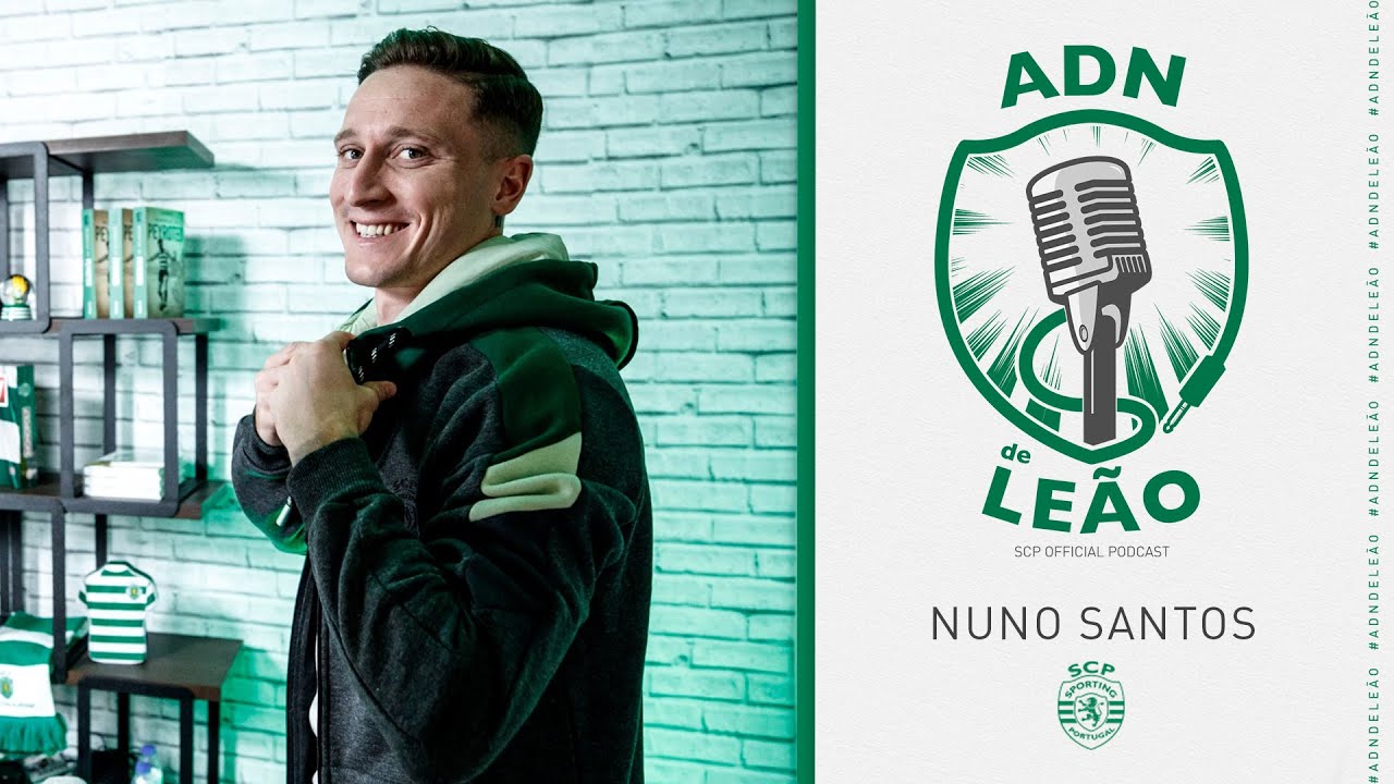 ADN de Leão | Episódio 14: Nuno Santos