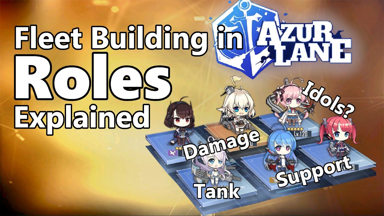 Объяснение ролей | Создание флота в Azur Lane