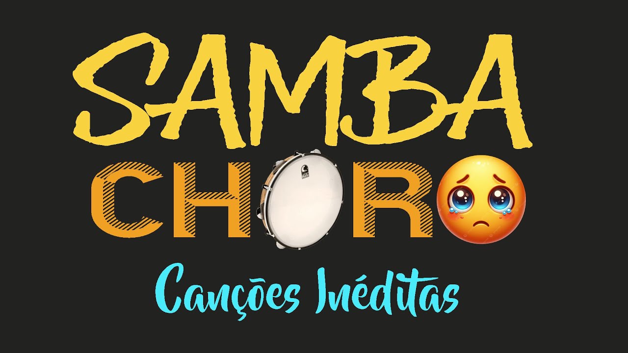 Samba Choro ! Canções Inéditas - Janio Vilar