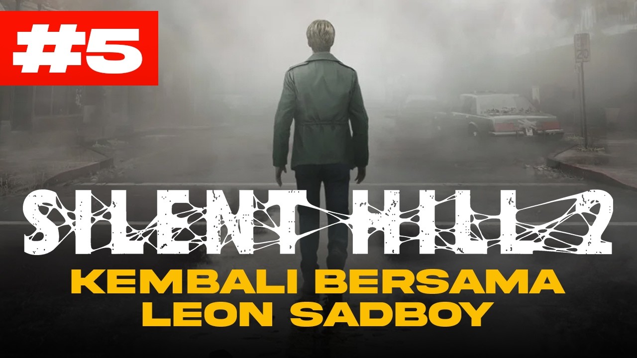 Lanjut dengan Leon sadboy :( DAY 13/30  - (PART 5) Silent Hill 2