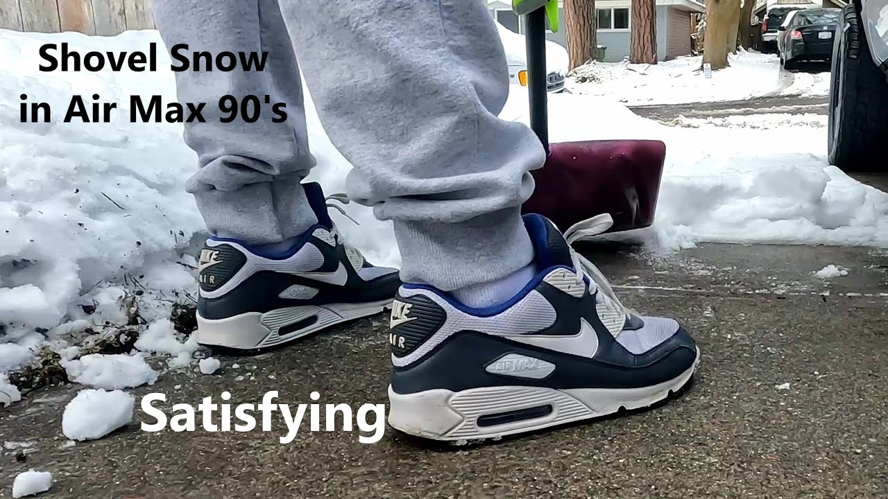 Satisfying, Shoveling Snow in Air Max 90's