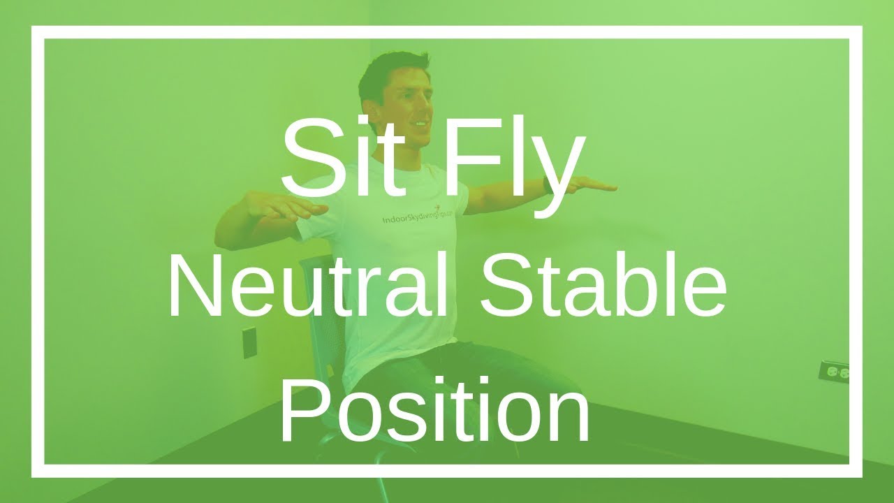 Sit Fly Neutral Position