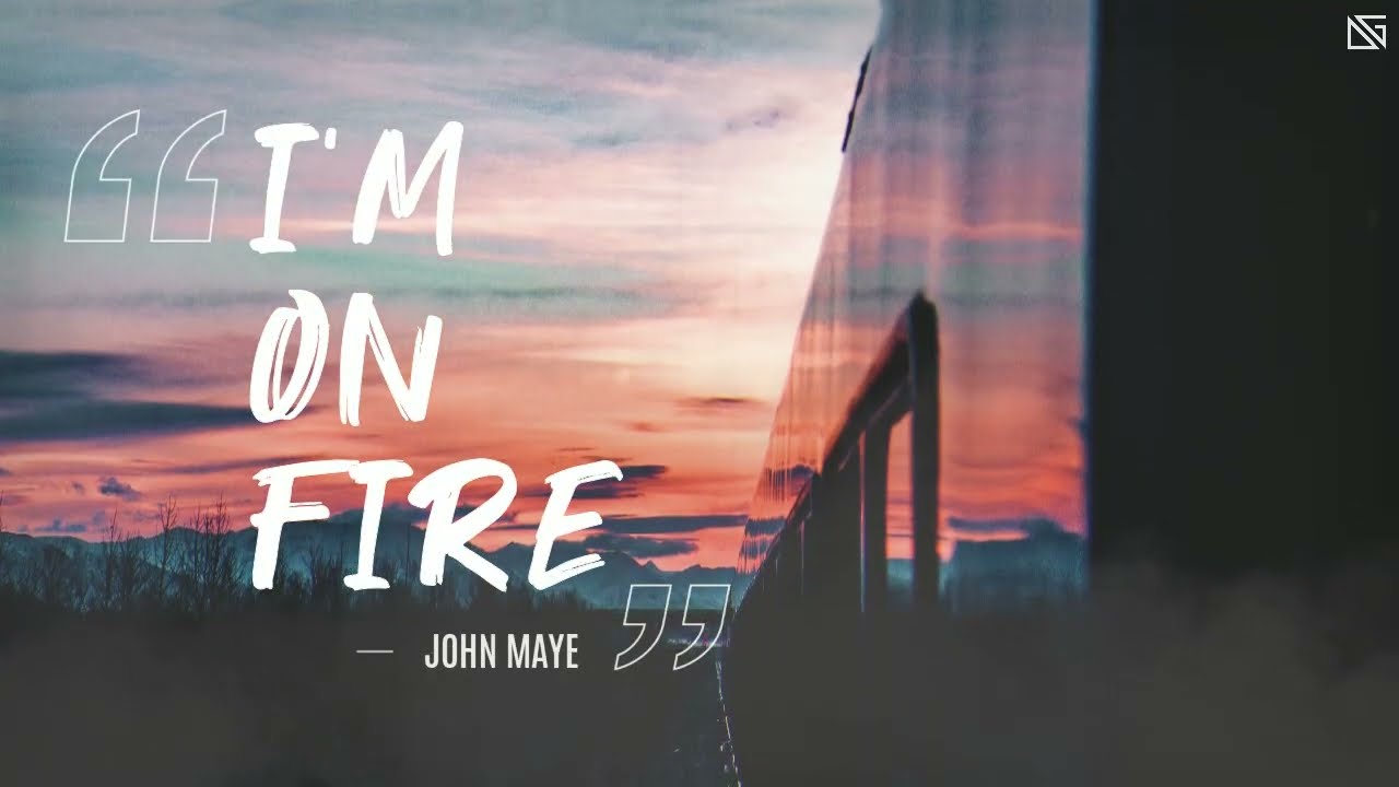 John Mayer - I'm on fire ( Lyrics Video )