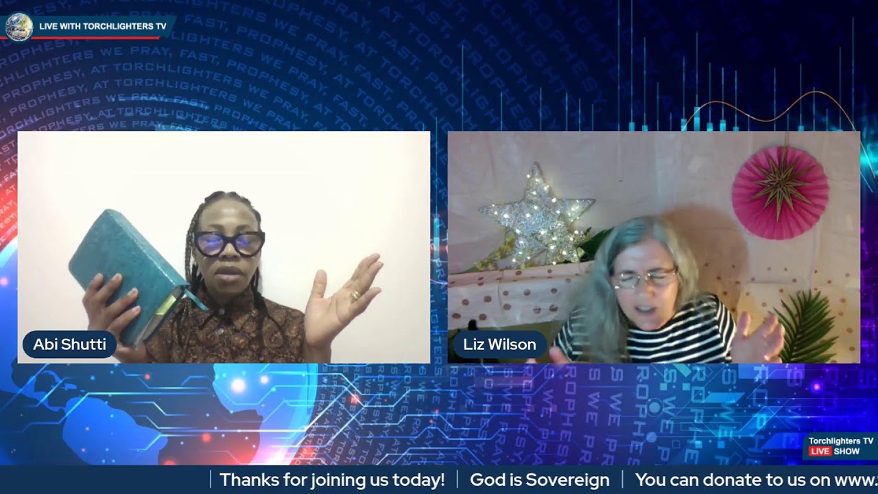 Torchlighters TV &ldquo;Prophetic Light House&rdquo; with Abi & Liz