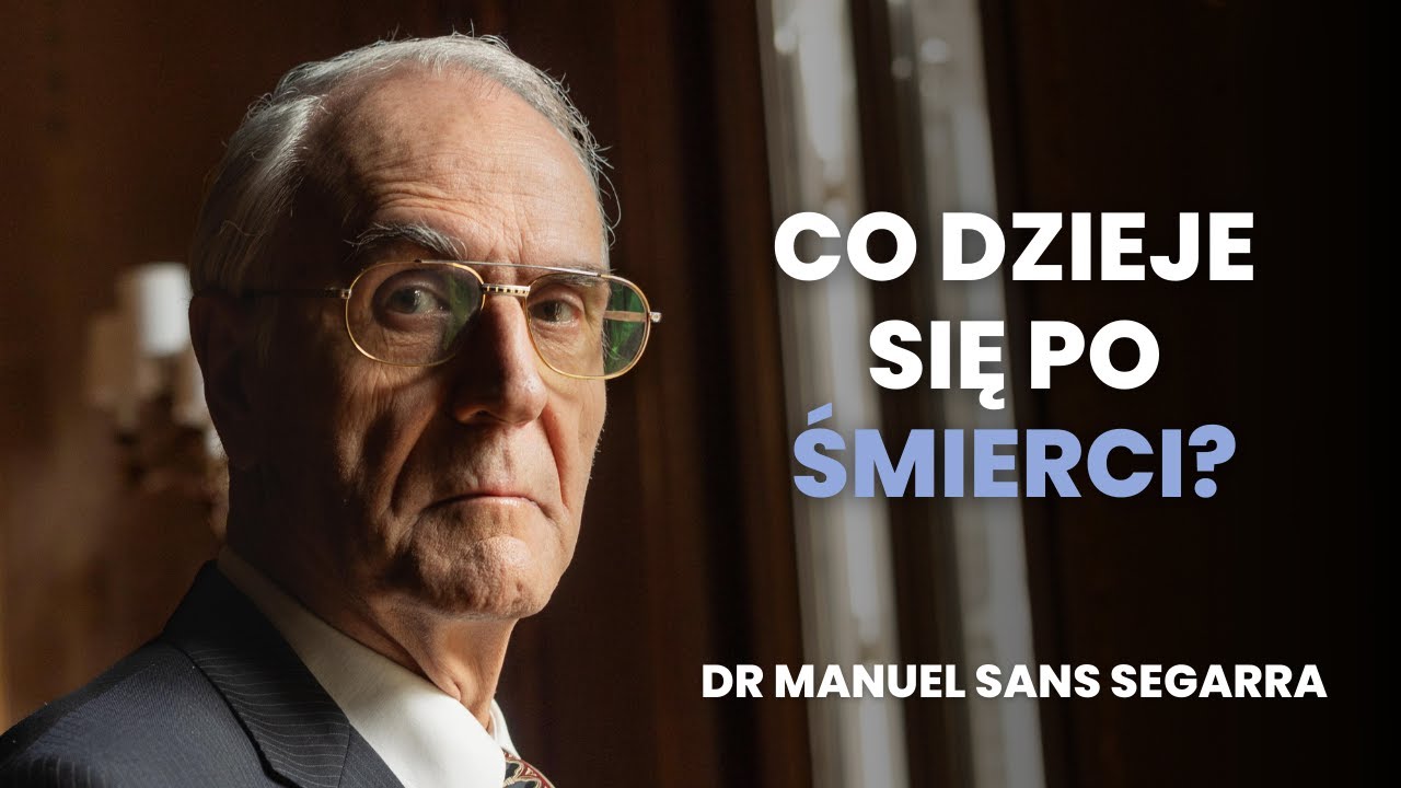 Życie po śmierci: przejawy suprakonsciencji | Dr Manuel Sans Segarra