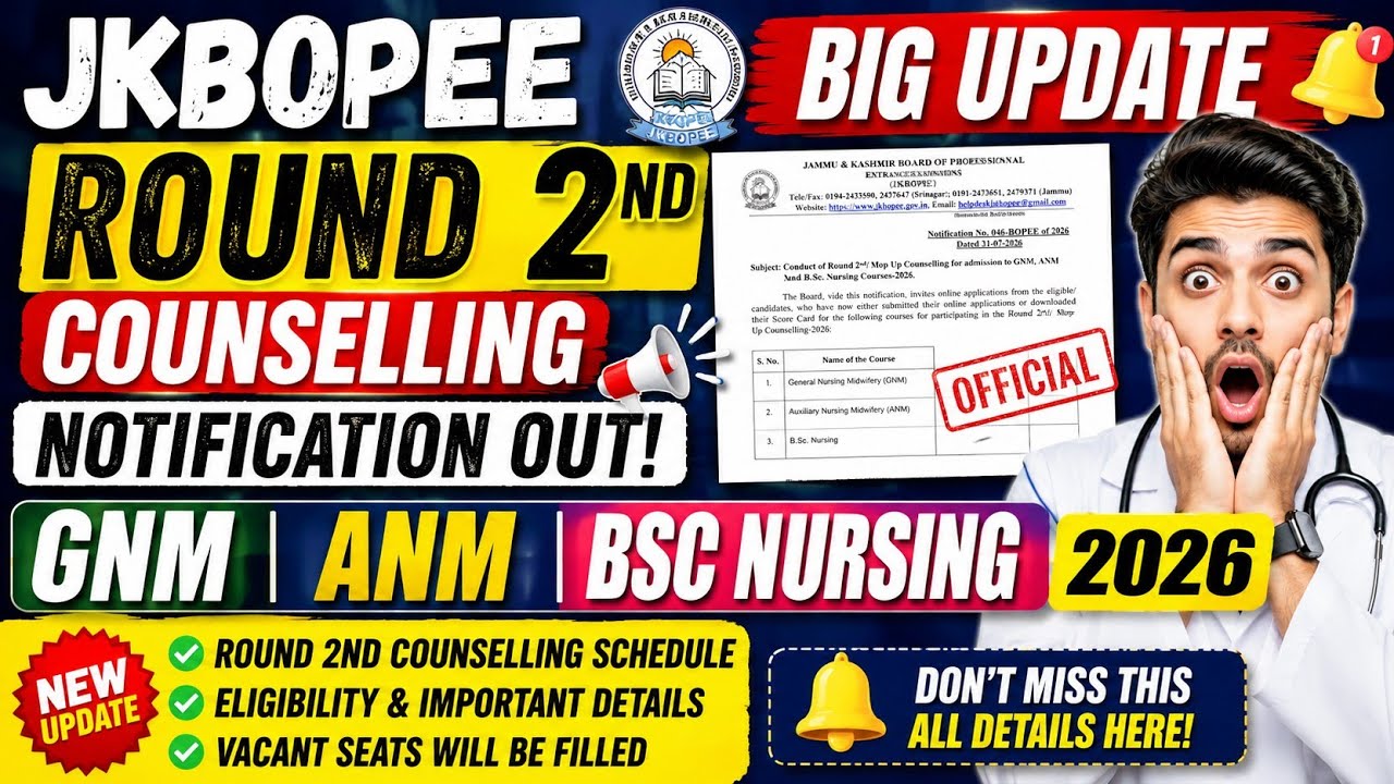 JKBOPEE Round 2 Counselling Notification Out 2026 🔥| GNM, ANM & B.Sc Nursing Big Update