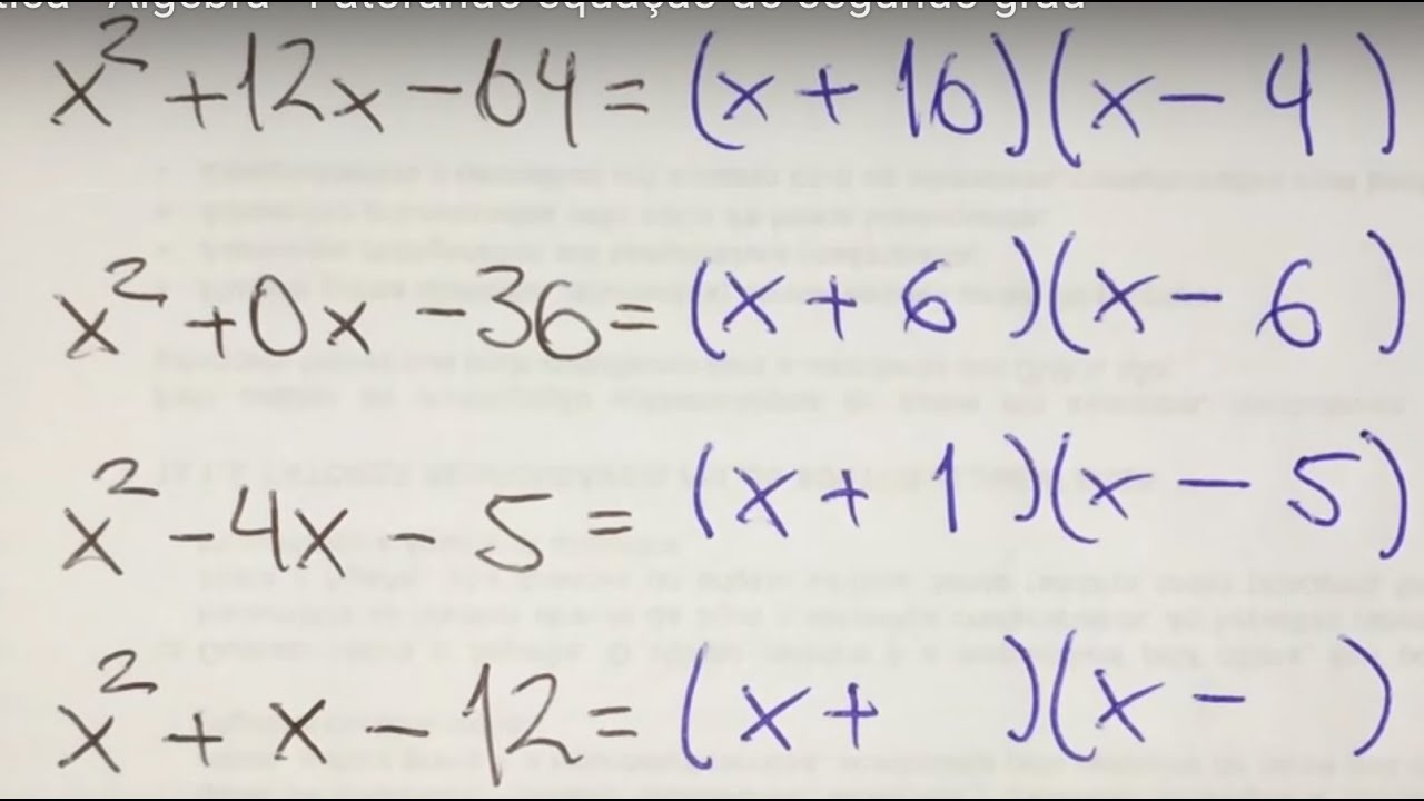 Matemática - Álgebra - Fatorando equação do segundo  grau