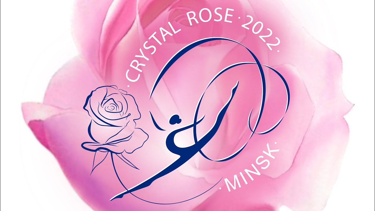 Международные соревнования ХРУСТАЛЬНАЯ РОЗА / International tournament CRYSTAL ROSE