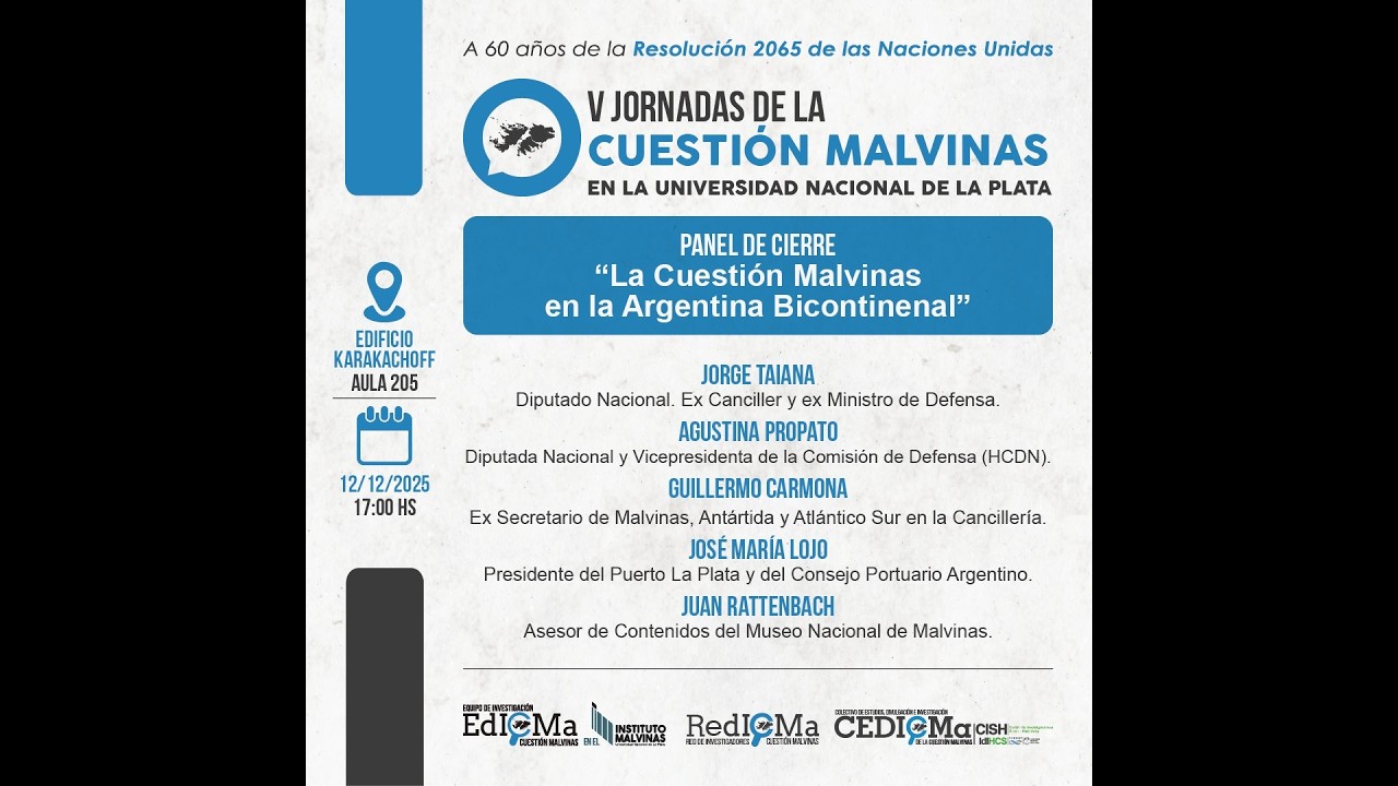 Cierre V Jornadas de la Cuestión Malvinas (UNLP): La Cuestión Malvinas en la Argentina Bicontinental