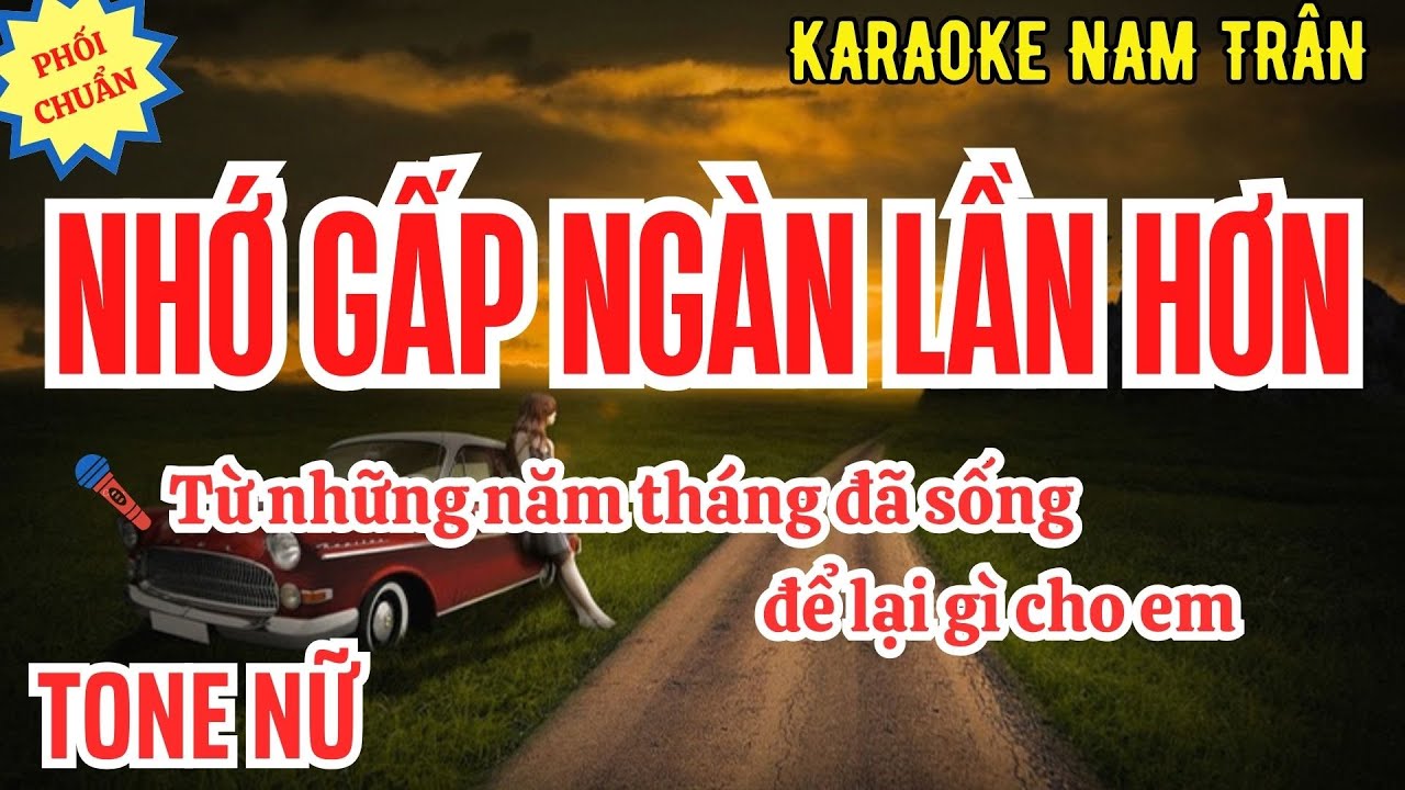 Karaoke Nhớ Gấp Ngàn Lần Hơn (Tuấn Dũng) Tone Nữ | Nam Trân