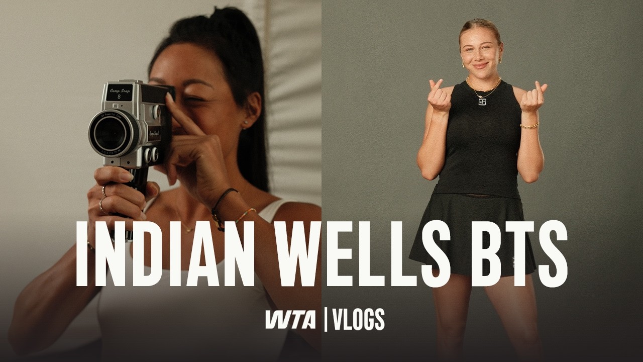 За кулисами фотосессии в Индиан-Уэллсе | Видеоблоги WTA об Индиан-Уэллсе 2026
