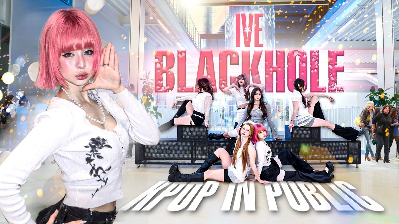 [ K-POP IN PUBLIC | ONE TAKE ] IVE 아이브 ‘BLACKHOLE’