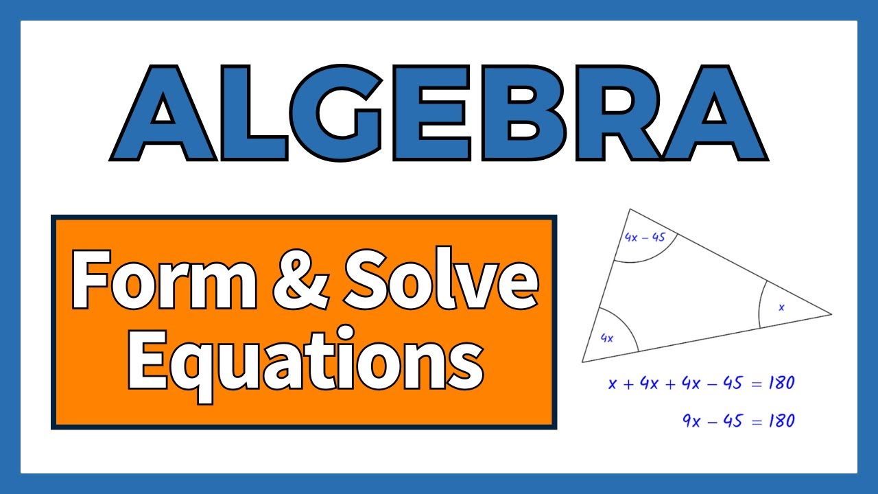 Forming and solving equations | GCSE Maths | The Online Maths Tutor