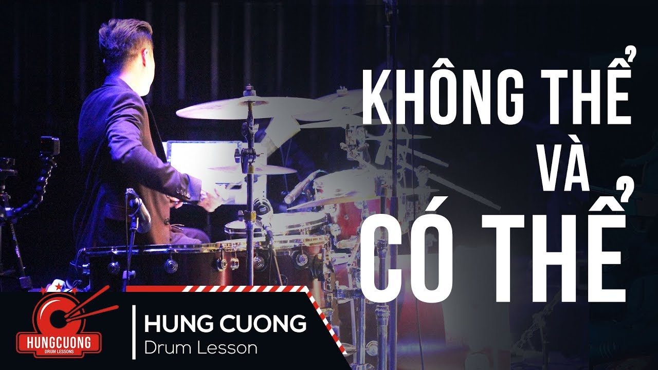 Không thể và có thể - Thanh Lam (Drum cam Hùng Cường) Drummer in Vietnam
