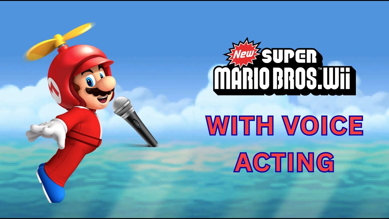 What if New Super Mario Bros. Wii had voice acting?