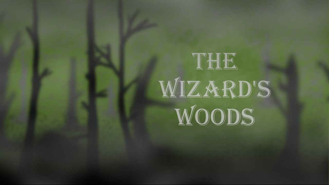 The Wizard's Woods