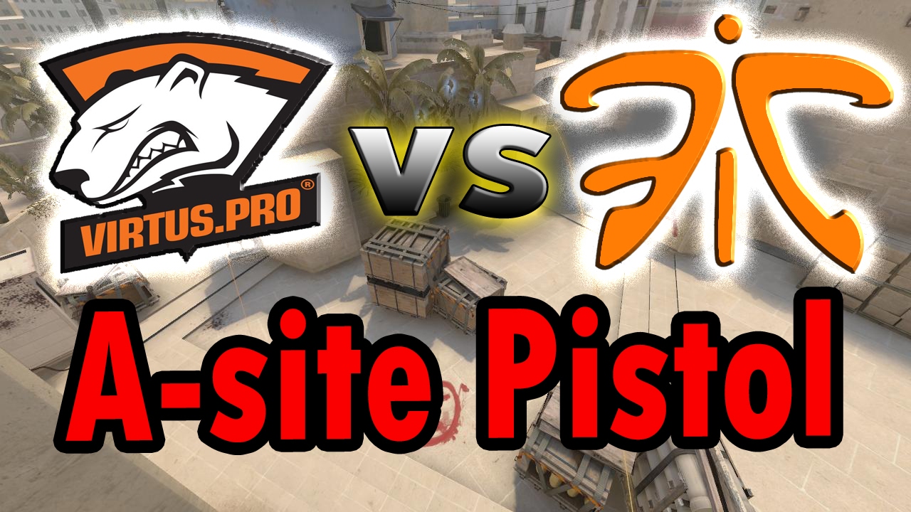 CS:GO Tactic:  VP vs Fnatic  -  de_mirage A-site Pistol Takeover @ DreamHack Las Vegas 2017