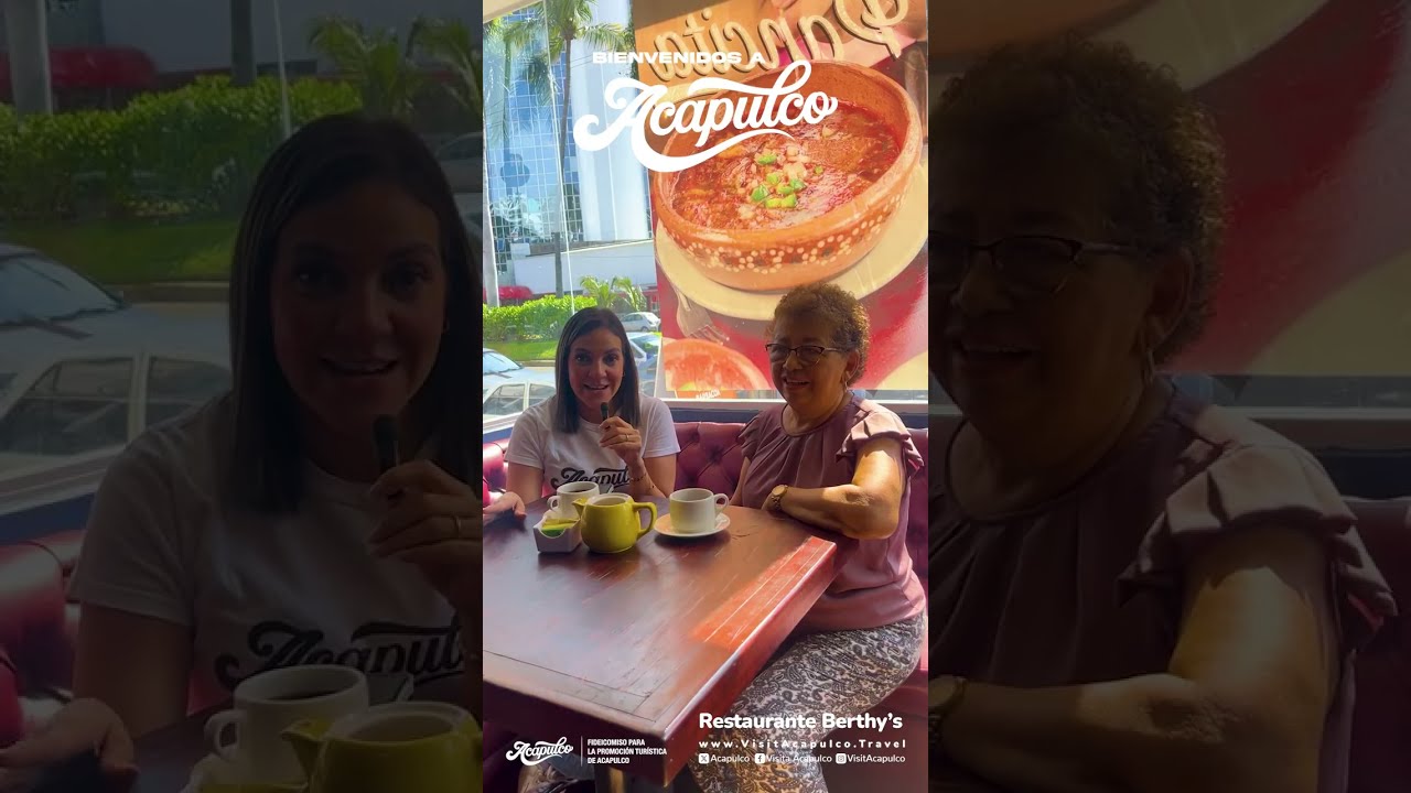 Bienvenidos a Acapulco - Restaurante Berthy’s 