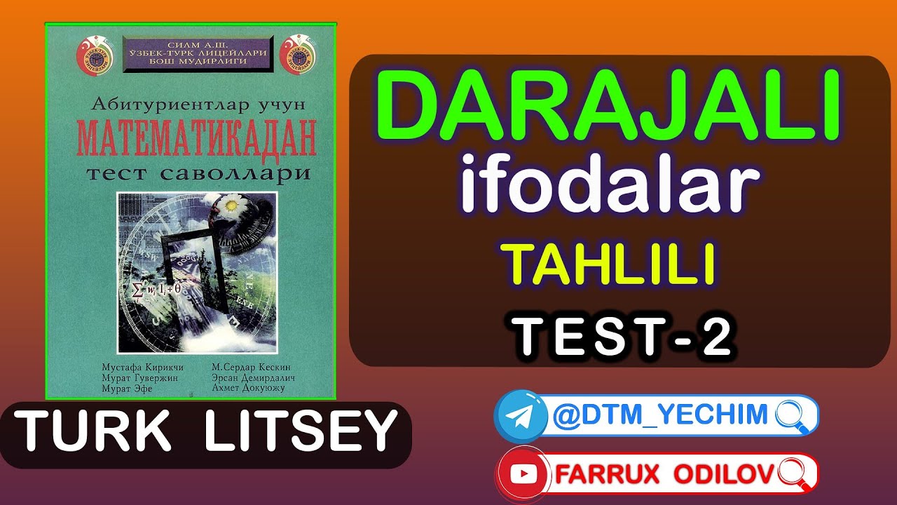 Darajali ifodalar (TEST-2) | Turk litsey yechimlari