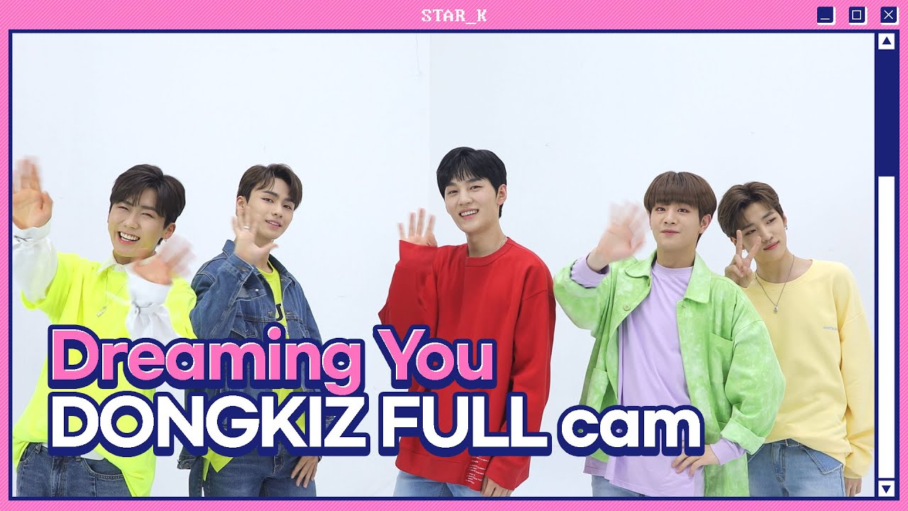 DONGKIZ 'Dreaming You' Full cam