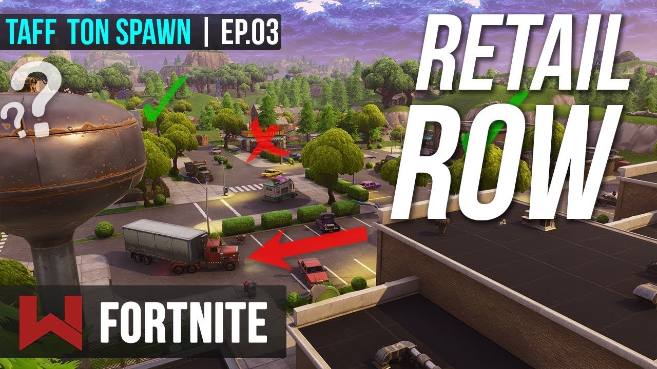 ✔️ MAITRISER RETAIL ROW | TAFF TON SPAWN EP.3 sur Fortnite Battle Royale