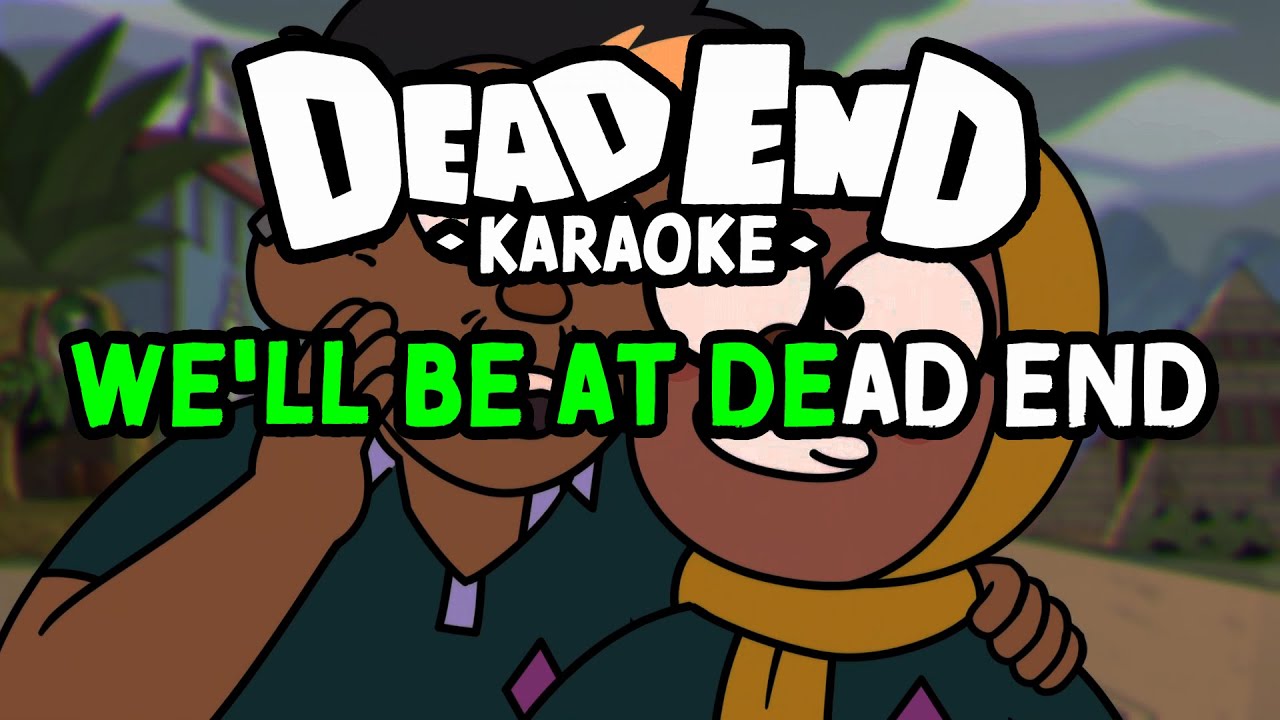 At Dead End - Dead End Karaoke
