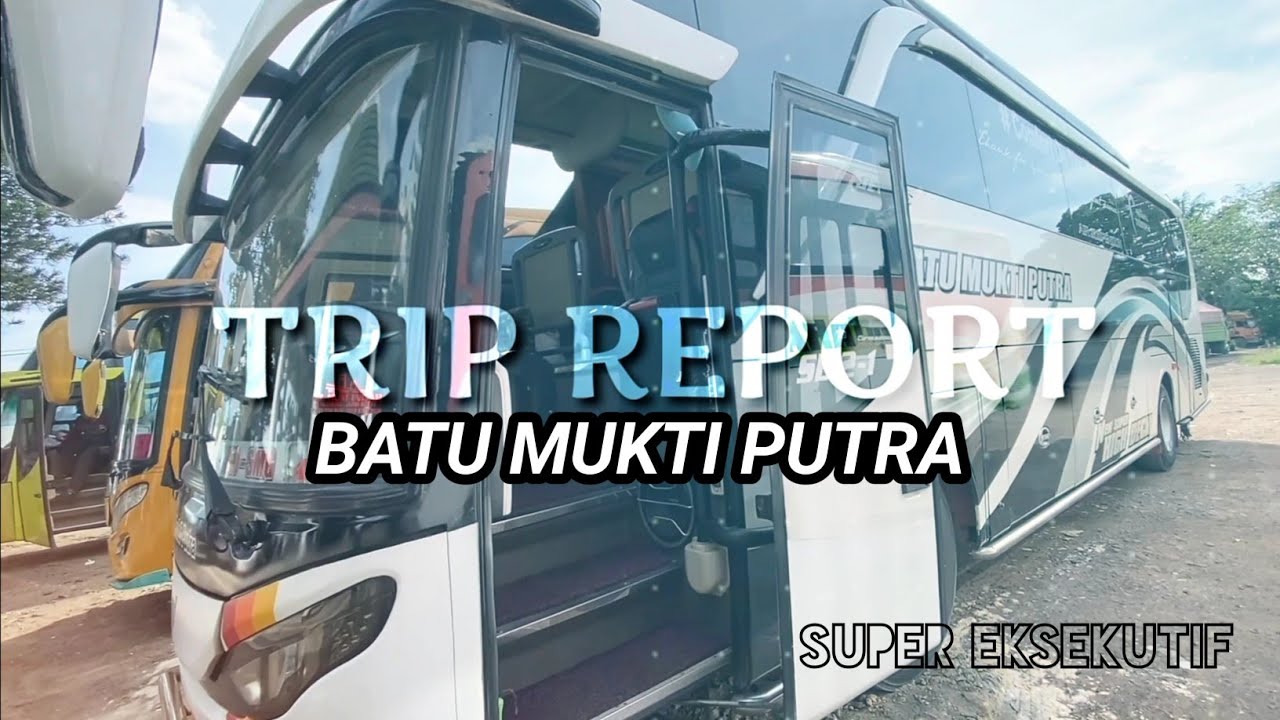 Batu Mukti Putra. Bus super eksekutif terbaik wilayah Sumatera?