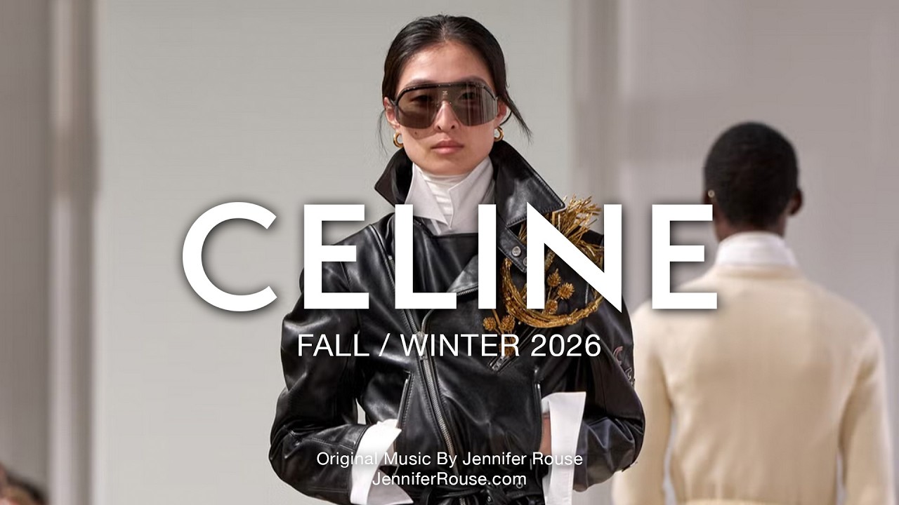 CELINE Fall / Winter 2026 Fashion Show (FW26) | Paris | Original Music by Jennifer Rouse