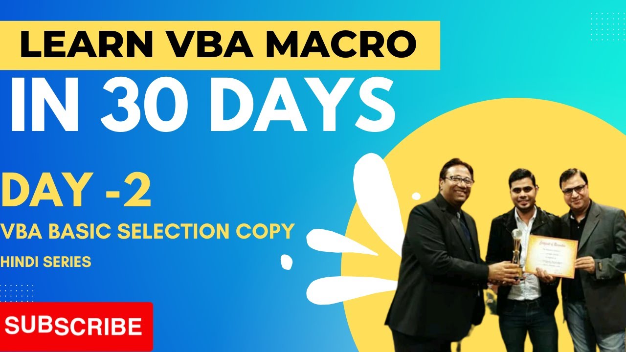 VBA In Basic Selection Copy Paste Method || VBA Macro in 30 Days in Hindi || Day -2