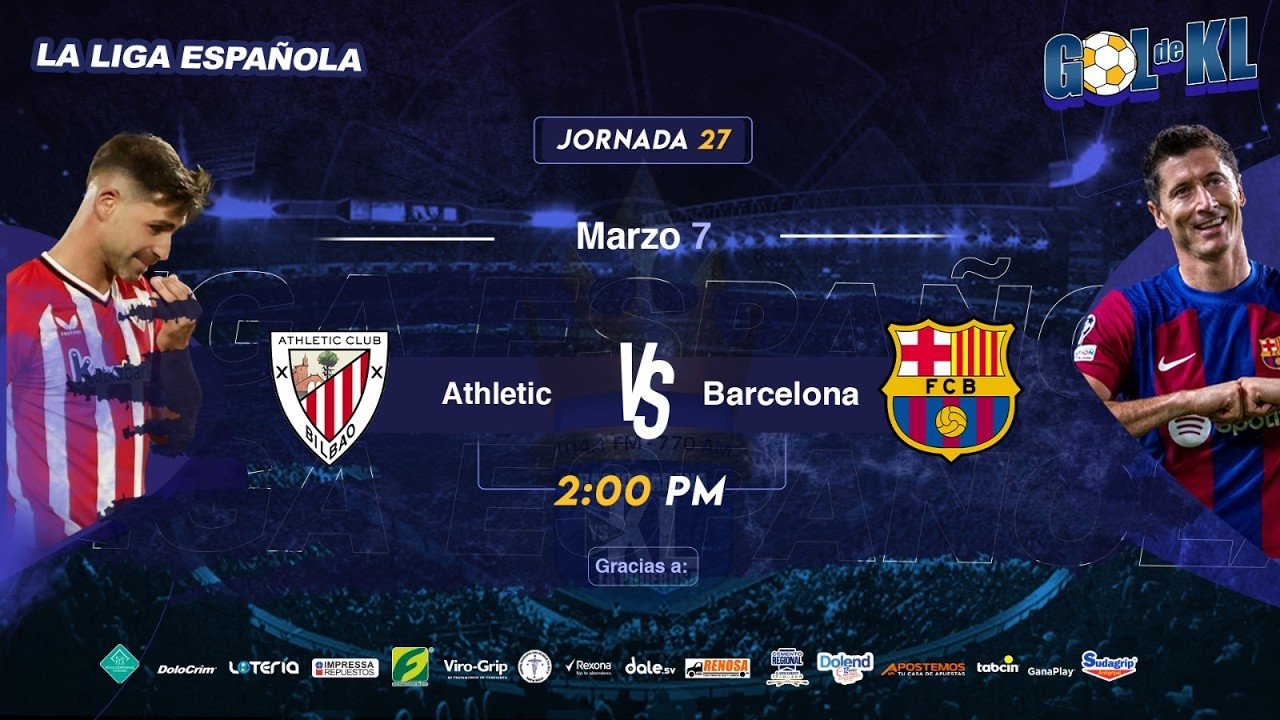 ⚽️Athletic vs Barcelona |  Gol de KL El Salvador | 6-3-26