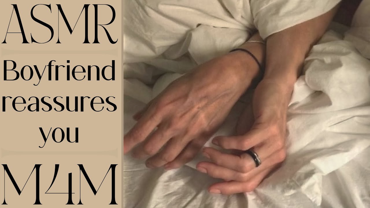 M4M ASMR | Boyfriend reassures you [comfort] [reassurance]