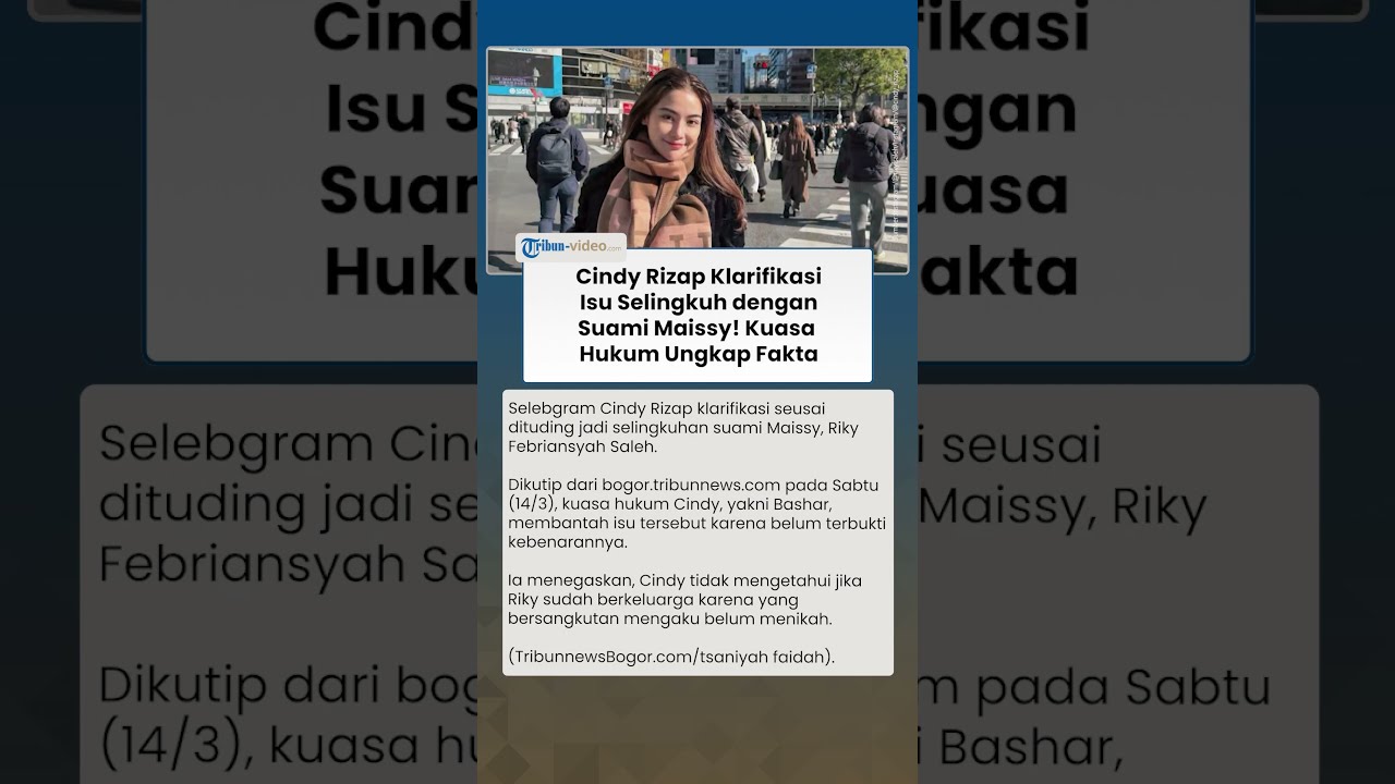 Pengacara Klarifikasi Isu Cindy Rizap Jadi Selingkuh dengan Suami Maissy: Riky Ngaku Tak Punya Istri