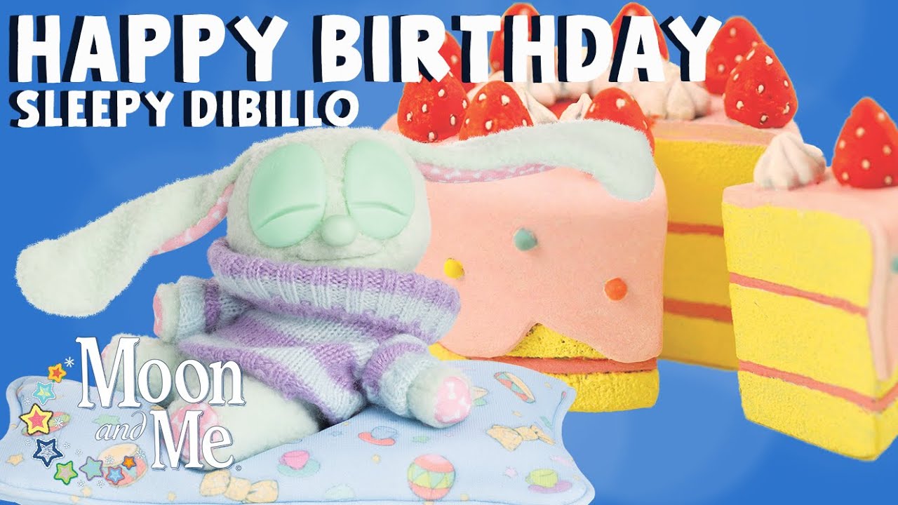 HAPPY BIRTHDAY Dibillo 🎂 MOON and ME 🌙 Calming Bedtime Stories for Kids