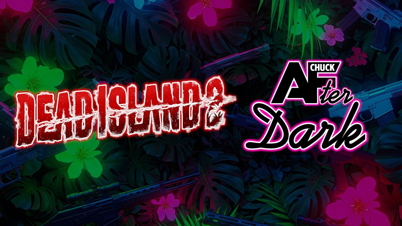 🔴Dead Island 2 (Chuck AFter Dark 121) #deadisland2 #livestream #chuckaf