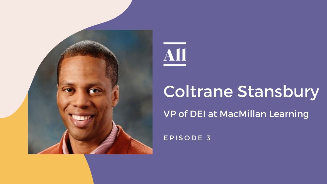 Fostering Inclusive Workplaces with Coltrane Stansbury of MacMillan Learning | RCC by AllVoices