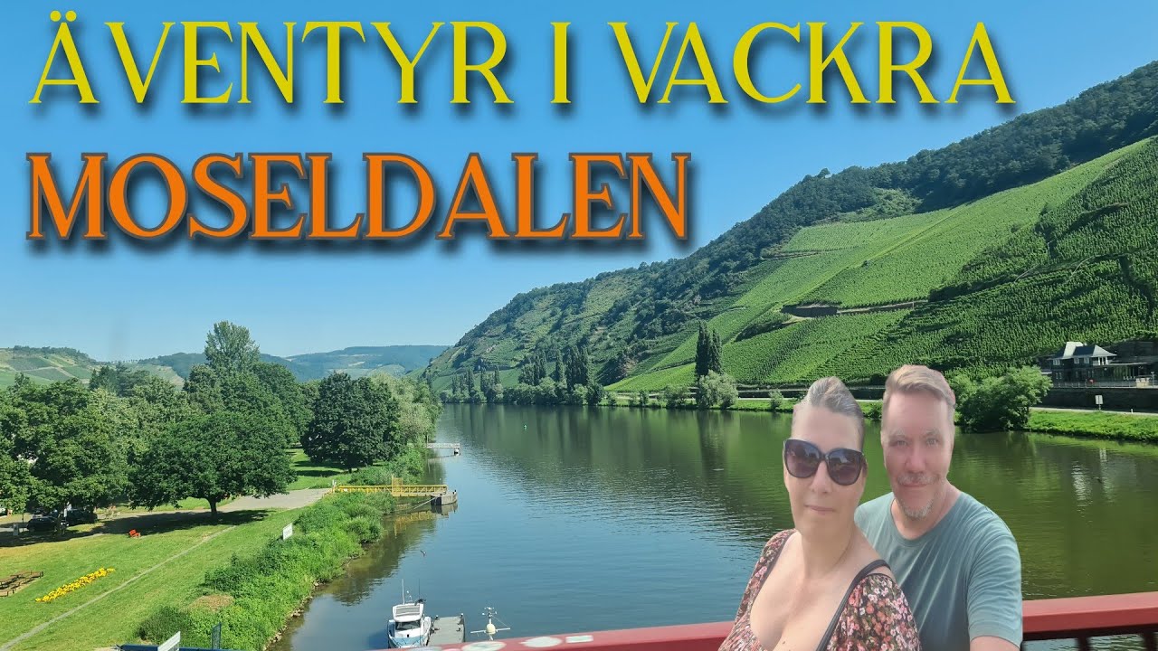 Äventyr i vackra Moseldalen