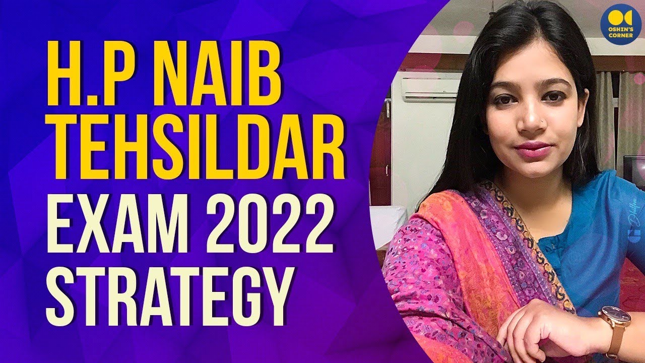 Naib Tehsildar Strategy Part1|2022|Himachal Pradesh Government Exams|Oshin&rsquo;s Corner✍🏼