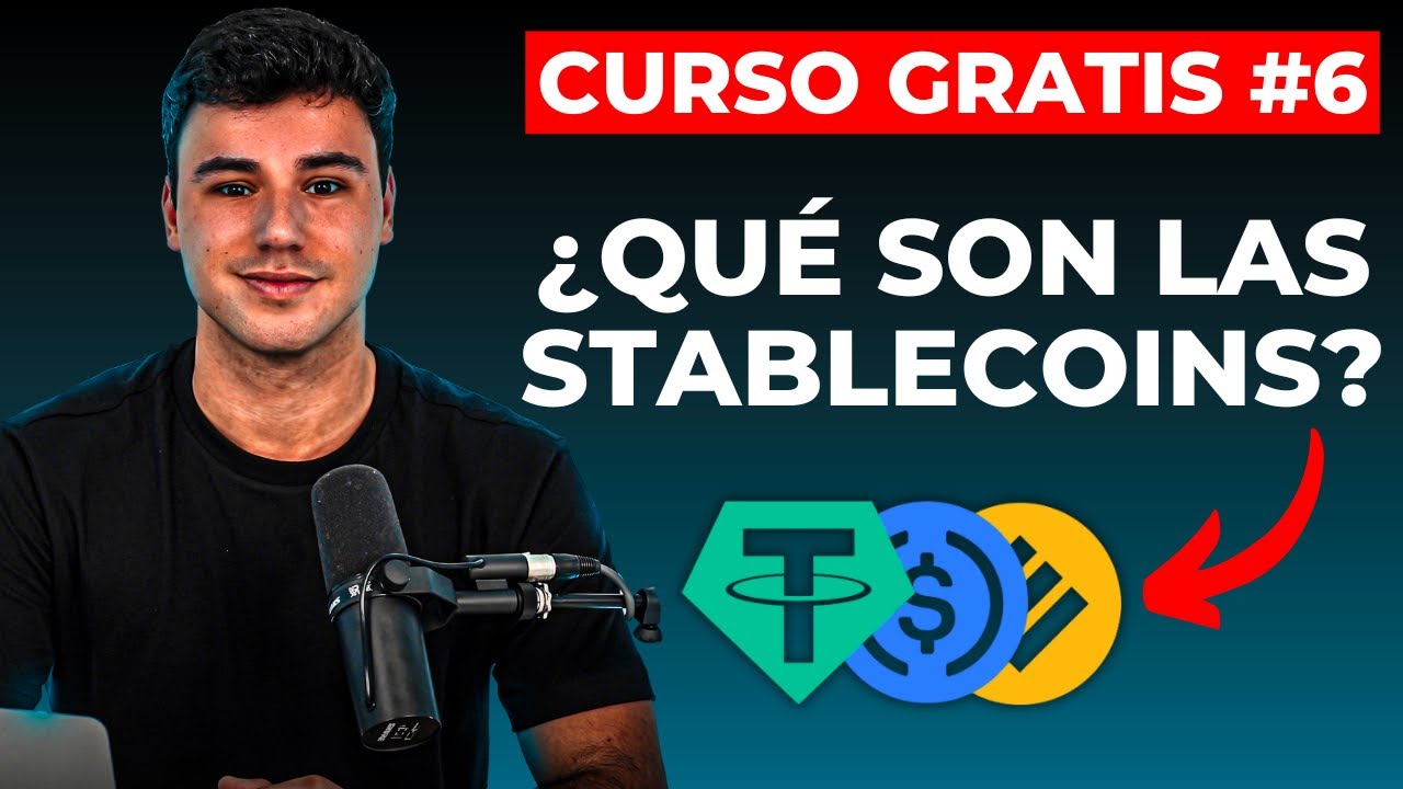 &iquest;Qu&eacute; son las STABLECOINS? Todo lo que Debes Saber | Curso GRATIS Cripto 2025