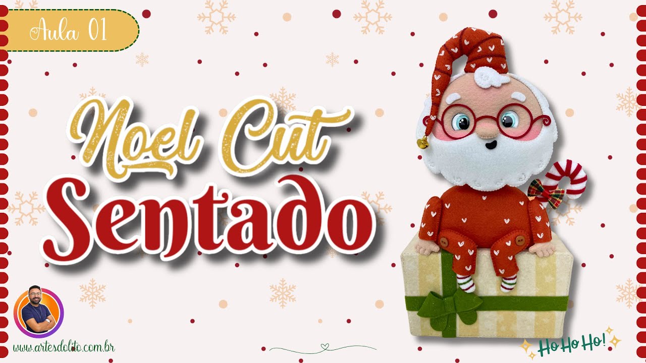 AULA 01 | FOFURAS DE NATAL 2024: Noel Cut Sentado