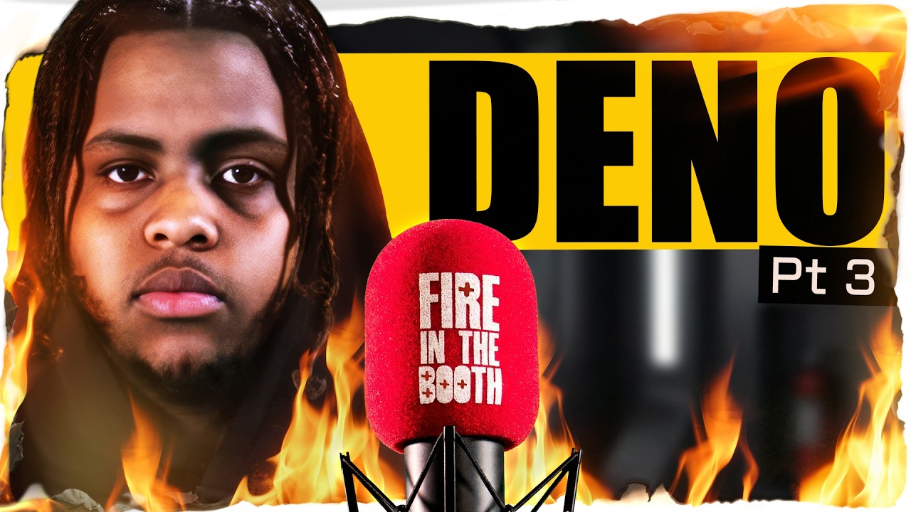 Deno - Fire in the Booth pt3