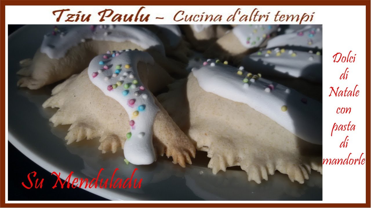 Mindulatu o Menduladu - #dolce di Natale - Gallura pasta di mandorle Copulettas Cucina d'altri tempi